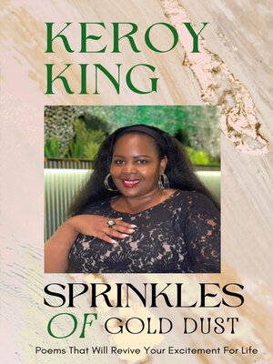 cover image of Sprinkles of Gold Dust--Poems that will revive your excitement for life